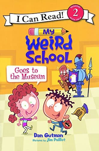 Cover of My Weird School Goes to the Museum