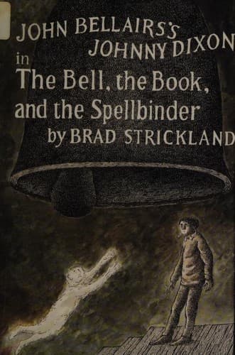 Cover of The Bell, the Book, and the Spellbinder