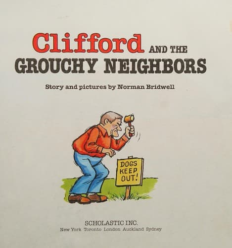 Cover of Clifford and the Grouchy Neighbors