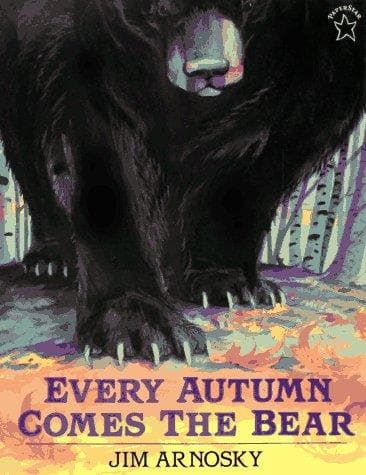 Cover of Every Autumn Comes the Bear