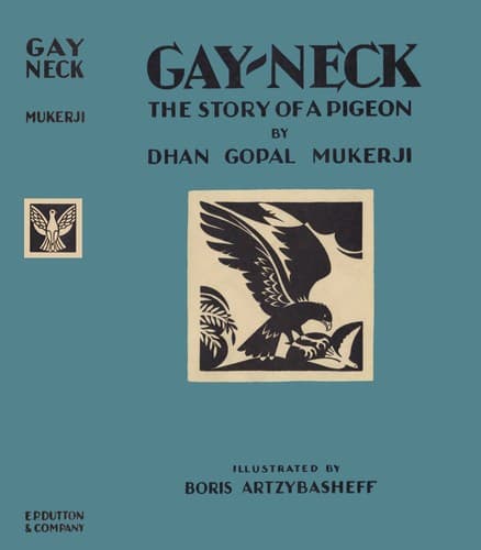 Cover of Gay Neck The Story of a Pigeon