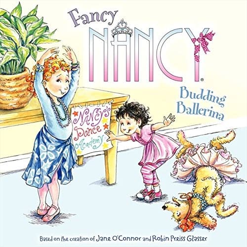 Cover of Fancy Nancy: Budding Ballerina