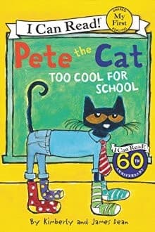 Cover of Pete the Cat: Too Cool for School