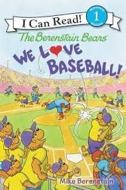 Cover of The Berenstain Bears: We Love Baseball!