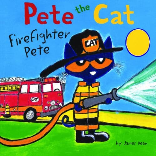 Cover of Pete the Cat: Firefighter Pete
