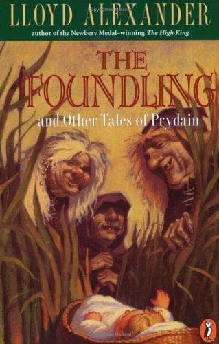 Cover of The Foundling and Other Tales of Prydain