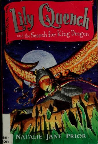 Cover of Lily Quench and the Search for King Dragon