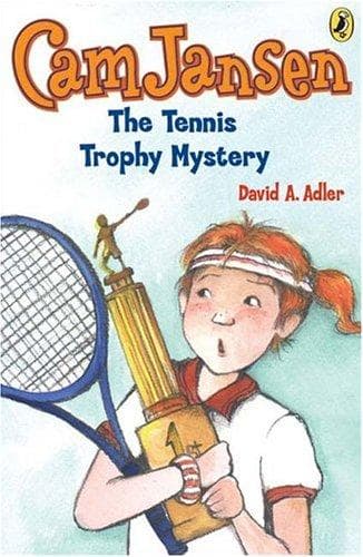 Cover of Cam Jansen and the Tennis Trophy Mystery