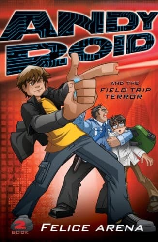 Cover of Andy Roid and the Field Trip Terror