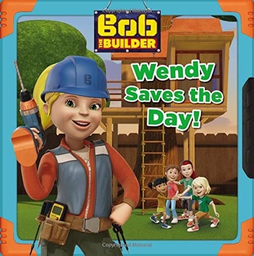 Cover of Bob the Builder: Wendy Saves the Day!