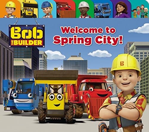 Cover of Bob the Builder: Welcome to Spring City!