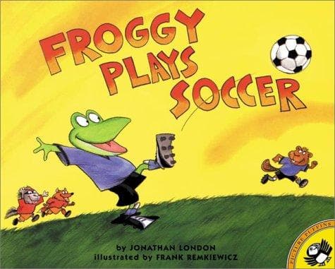 Cover of Froggy Plays Soccer