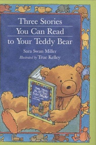 Cover of Three Stories You Can Read to Your Teddy Bear