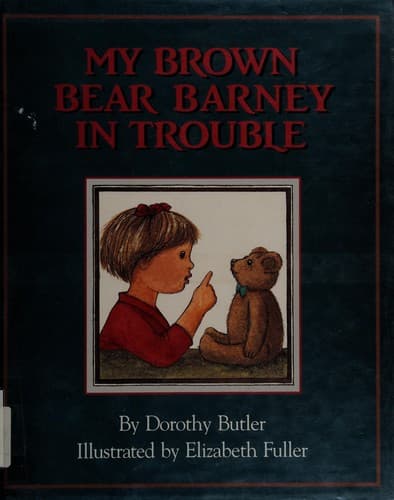 Cover of My Brown Bear Barney in Trouble