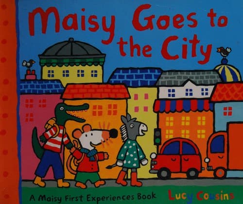 Cover of Maisy Goes to the City