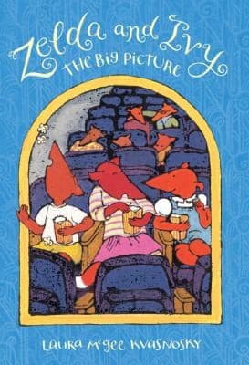 Cover of Zelda and Ivy The Big Picture