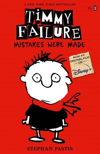 Cover of Timmy Failure: Mistakes Were Made