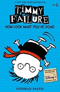 Cover of Timmy Failure: Now Look What You've Done