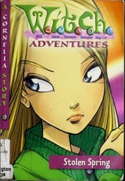 Cover of W.I.T.C.H. Adventures Stolen Spring