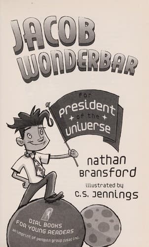 Cover of Jacob Wonderbar for President of the Universe