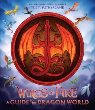 Cover of Wings of Fire: a Guide to the Dragon World