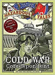 Cover of Cold War Correspondent: A Korean War Tale
