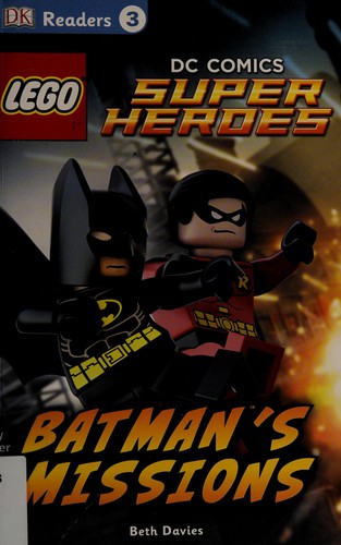 Cover of LEGO® DC Comics Super Heroes: Batman's Missions Can Batman and Robin Save Gotham City?