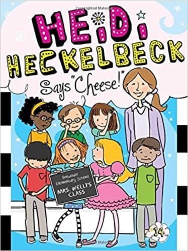 Cover of Heidi Heckelbeck Says "Cheese!