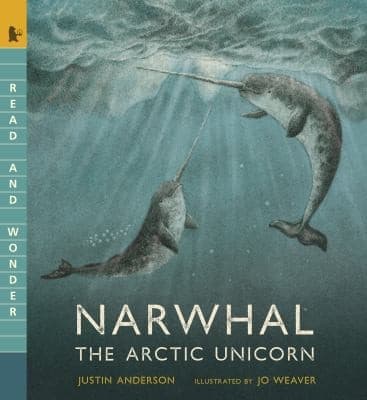 Cover of Narwhal: The Arctic Unicorn