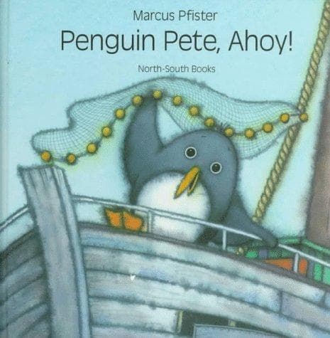 Cover of Penguin Pete, Ahoy!