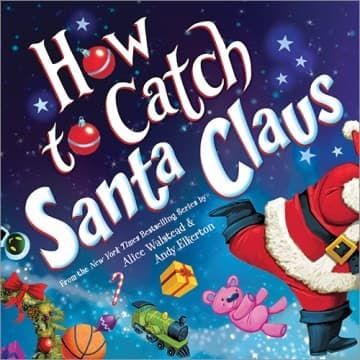 Cover of How to Catch Santa Claus