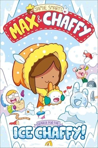 Cover of Max and Chaffy: Search for the Ice Chaffy