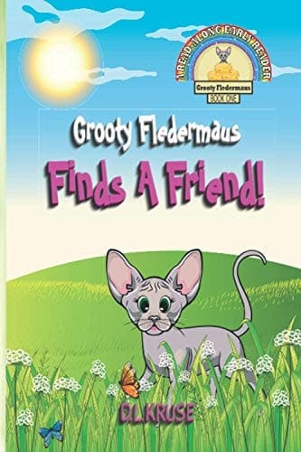 Cover of Grooty Fledermaus Finds A Friend!