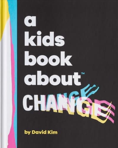 Cover of A Kids Book about Change
