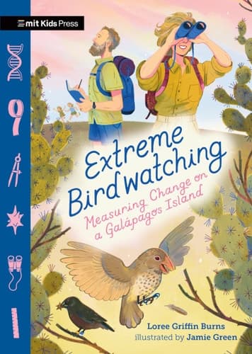 Cover of Extreme Birdwatching: Measuring Change on a Galápagos Island