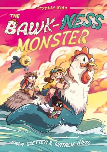 Cover of Cryptid Kids: The Bawk-ness Monster