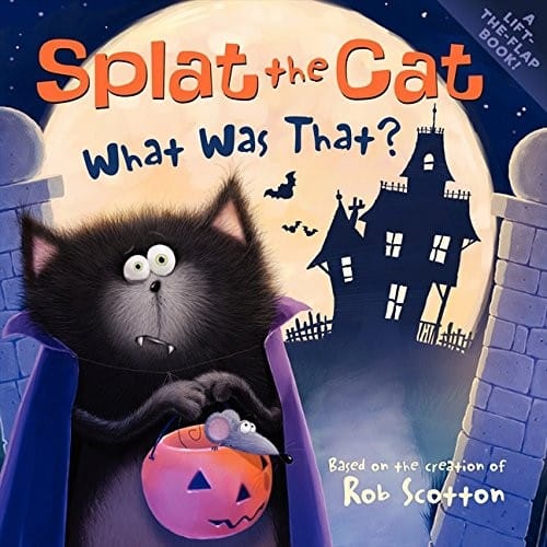 Cover of Splat the Cat: What Was That?