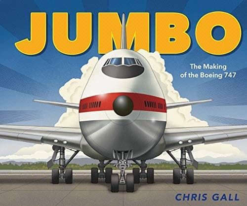 Cover of Jumbo: The Making of the Boeing 747