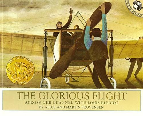 Cover of The Glorious Flight: Across the Channel with Louis Bleriot July 25, 1909