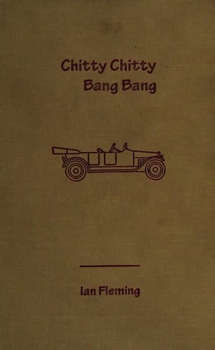 Cover of Chitty Chitty Bang Bang The Magical Car