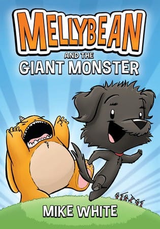 Cover of Mellybean and the Giant Monster