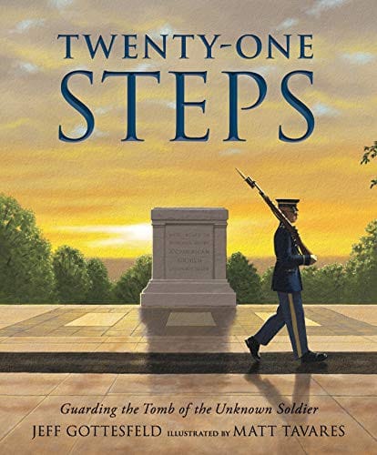 Cover of Twenty-One Steps: Guarding the Tomb of the Unknown Soldier