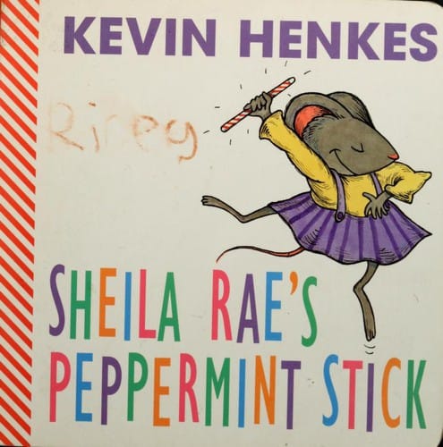 Cover of Sheila Rae's Peppermint Stick