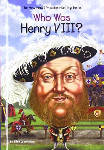 Cover of Who Was Henry VIII?