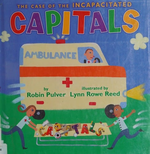 Cover of The Case of the Incapacitated Capitals