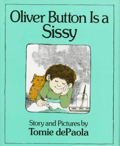 Cover of Oliver Button is a Sissy
