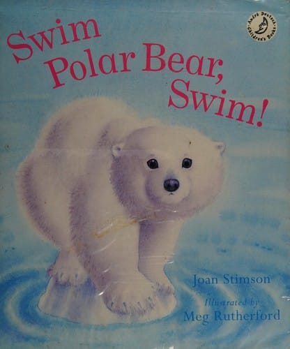 Cover of Swim Polar Bear, Swim!