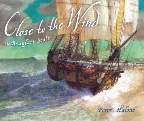 Cover of Close to the Wind: The Beaufort Scale
