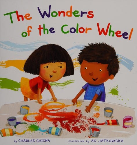 Cover of The Wonders of the Color Wheel