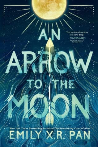 Cover of An Arrow to the Moon